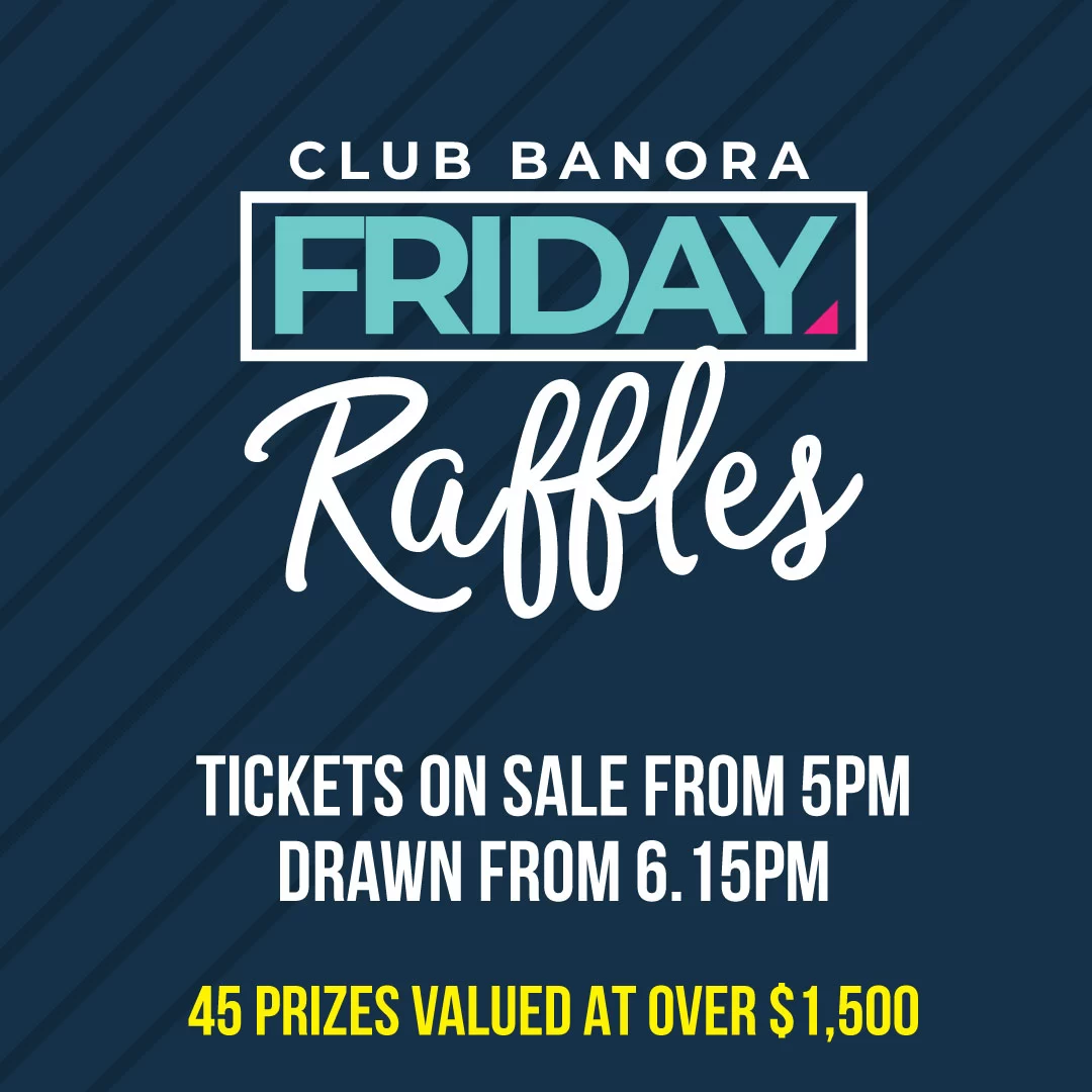 Club Banora Friday Raffles artwork